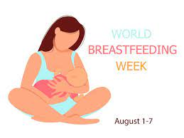 WORLD BREASTFEEDING WEEK AUGUST 1ST – 7th, 2023